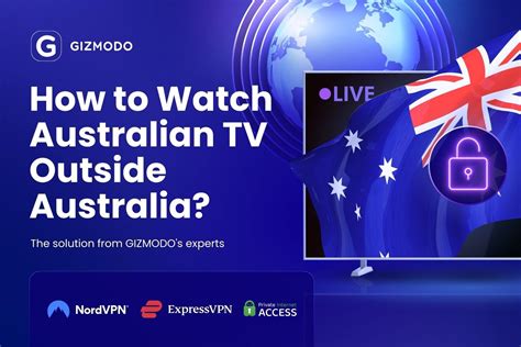 how to watch australian channels abroad.